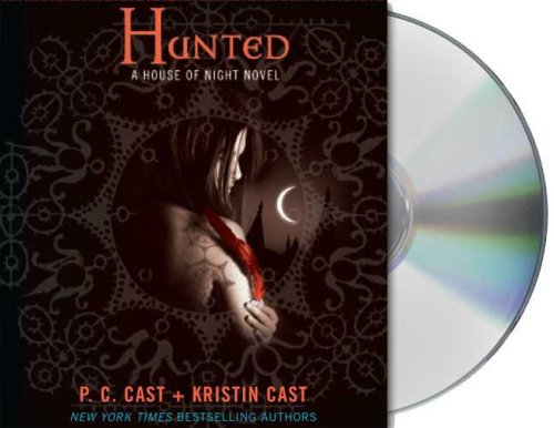Hunted (House of Night, Book 5) by P. C. Cast