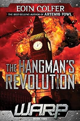 W.A.R.P. Book 2: The Hangman's Revolution