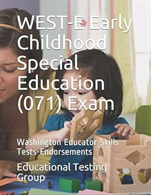 WEST-E Early Childhood Special Education (071) Exam: Washington Educator Skills Tests-Endorsements