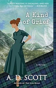 A Kind of Grief: A Novel