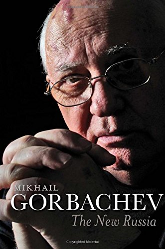 The New Russia by Mikhail Gorbachev
