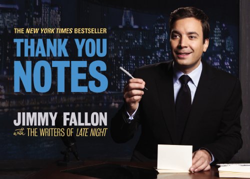 Thank You Notes by Jimmy Fallon