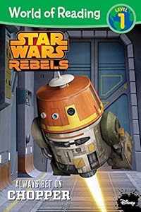Star Wars Rebels Always Bet on Chopper: Level 1
