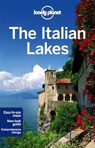 Lonely Planet The Italian Lakes