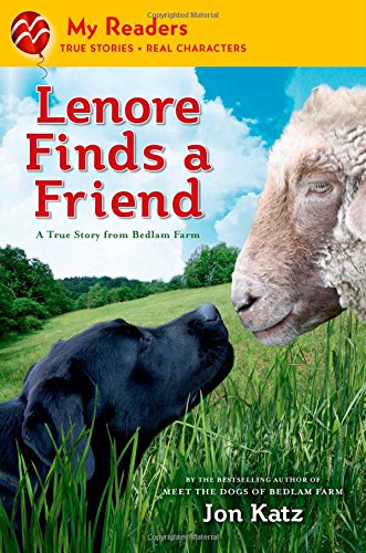 Lenore Finds a Friend: A True Story from Bedlam Farm by Jon Katz