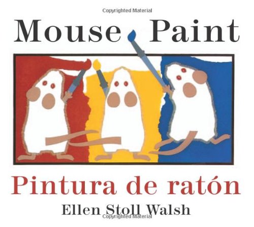 Mouse Paint/Pintura de raton Bilingual Boardbook by Ellen Stoll Walsh