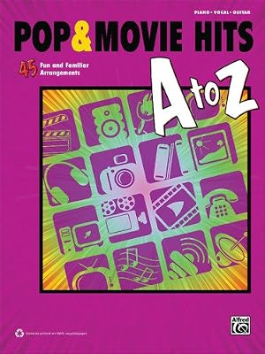 Pop &amp; Movie Hits A to Z: 45 Fun and Familiar Arrangements