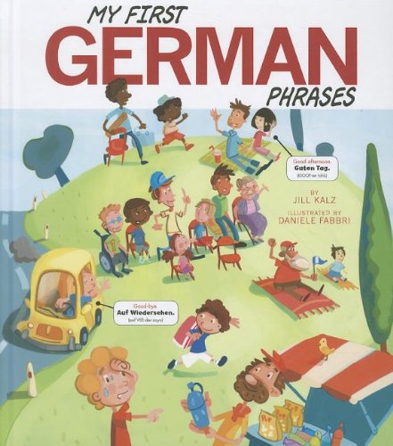 My First German Phrases by Jill Kalz