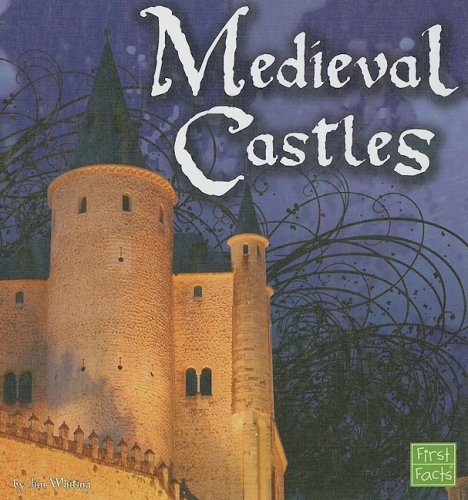 Medieval Castles by Jim Whiting