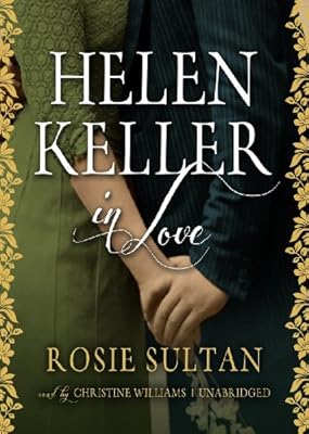 Helen Keller in Love