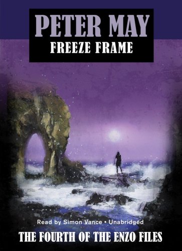 Freeze Frame (The Enzo Files #4)(Library Edition) by Peter May