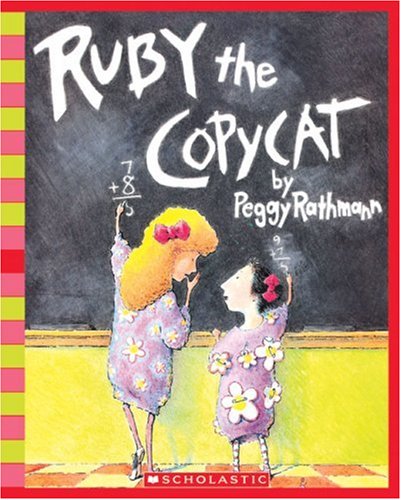 Ruby the Copycat - Audio by Peggy Rathmann
