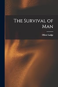 The Survival of Man