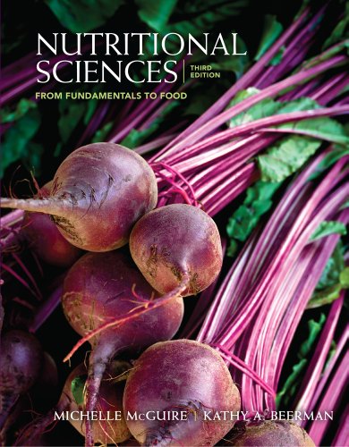 Bundle: Nutritional Sciences: From Fundamentals to Food with Table of Food Composition Booklet, 3rd + WebTutor(TM) on WebCT(TM) 1-Semester Printed Access Card -  Michelle McGuire, 3rd Edition