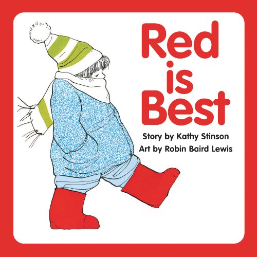 Red is Best by Kathy Stinson