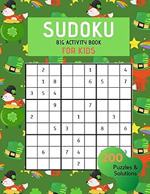 Sudoku Big Activity Book For Kids - 200 Puzzles and Solutions: St. Patrick's Day Large Sudoku book, smart gifts for Boy & Girl