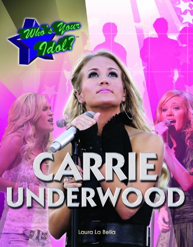 Carrie Underwood (Who's Your Idol?) by Laura La Bella