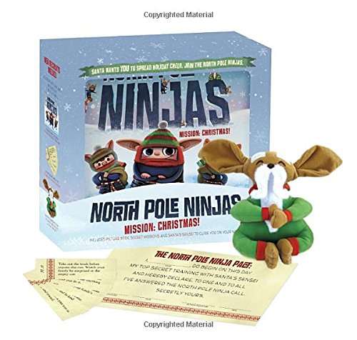 North Pole Ninjas: MISSION: Christmas! by Tyler Knott Gregson