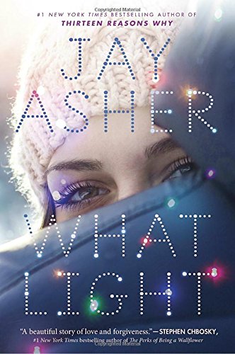 What Light by Jay Asher