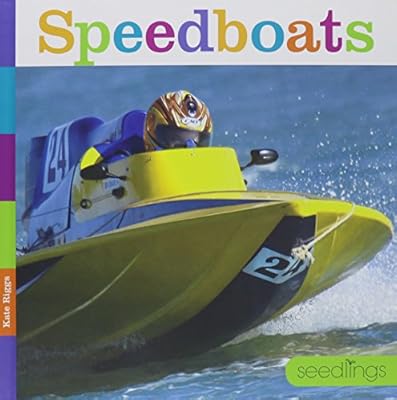 Seedlings Speedboats