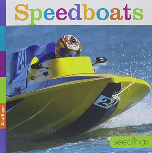Seedlings Speedboats by Kate Riggs