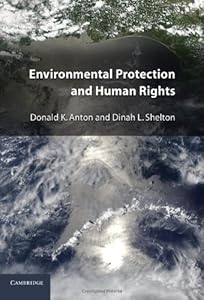 Environmental Protection and Human Rights by Donald K. Anton