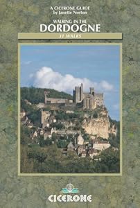Walking in the Dordogne by Janette Norton