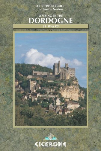 Walking in the Dordogne by Janette Norton