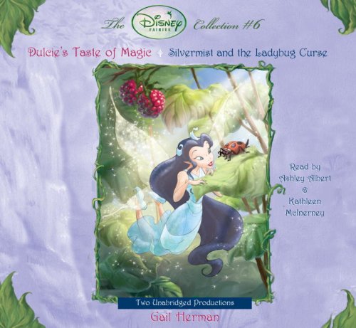 Dulcie's Taste of Magic: Silvermist and the Ladybug Curse, Narrated By Ashley Albert, 2 Cds by Gail Herman