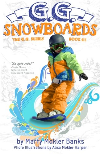 G.G. Snowboards: (The G.G. Series, Book #1)