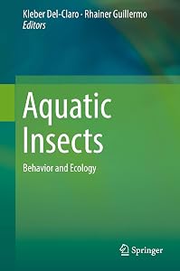 Aquatic Insects: Behavior and Ecology by Kleber Del-Claro