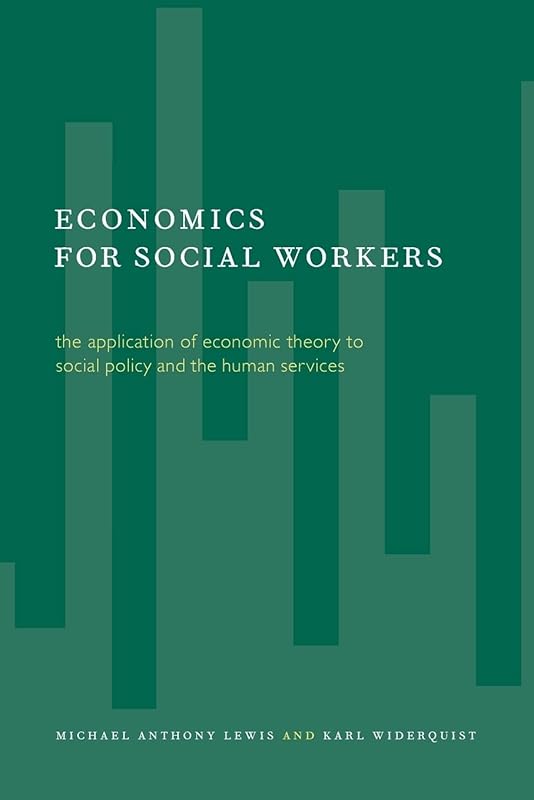 Economics for Social Workers by Michael Lewis