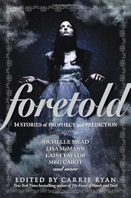 Foretold: 14 Tales of Prophecy and Prediction