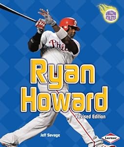 Ryan Howard (Amazing Athletes)