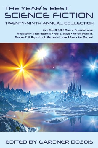 The Year's Best Science Fiction: Twenty-Ninth Annual Collection by Gardner Dozois