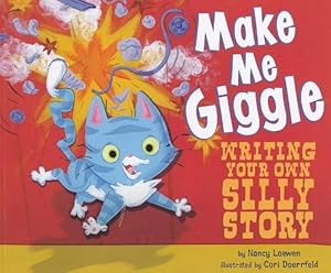 Make Me Giggle: Writing Your Own Silly Story (Writer's Toolbox)