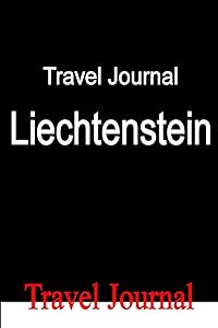 Travel Journal Liechtenstein