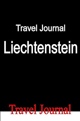 Travel Journal Liechtenstein