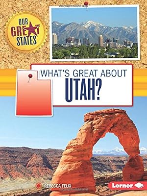 What's Great About Utah?