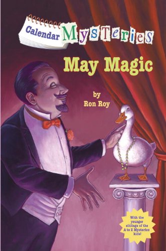 Calendar Mysteries #5: May Magic by Ron Roy