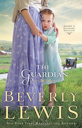 The Guardian by Beverly Lewis