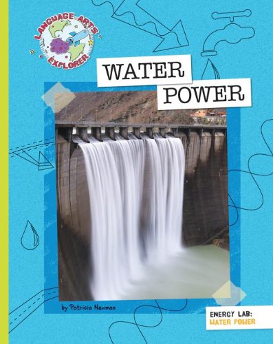 Water power by Patricia Newman