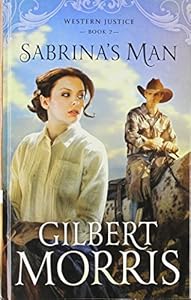 Sabrina's Man by Gilbert Morris
