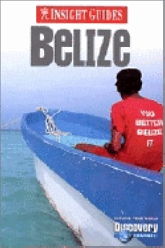 Insight Guide Belize (Insight Guides) by Hum Hennessy
