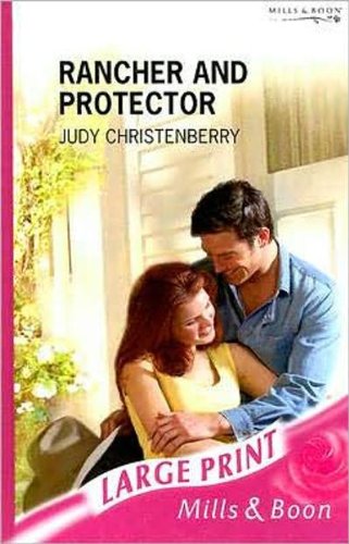 Rancher and Protector by Judy Christenberry