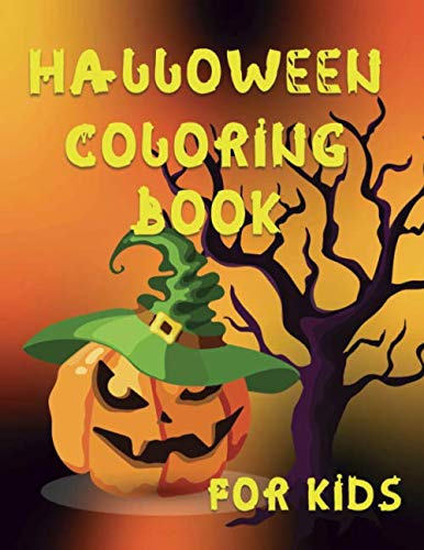 Halloween Coloring Books For Kids: Over 30 Silly Scary Fun Trick Or Treat Pages For Toddler Boys Girls 4-8 year olds by EXTREME MEGA FUN BOOKS