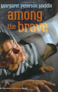 Among the Brave (Shadow Children) (Shadow Children Books)