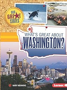 What's Great About Washington? by Mary Meinking
