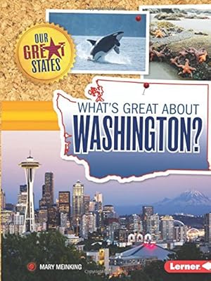 What's Great About Washington?
