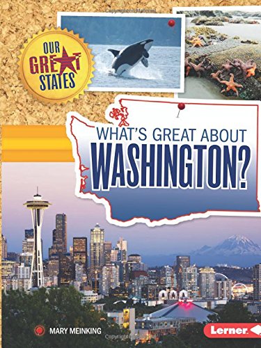 What's Great About Washington? by Mary Meinking